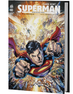 CLARK KENT : SUPERMAN TOME 3