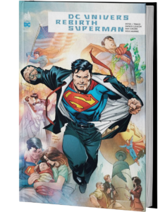 DC UNIVERS REBIRTH : SUPERMAN