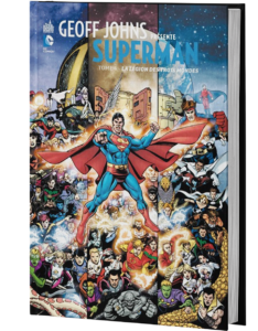 GEOFF JOHNS PRÉSENTE SUPERMAN TOME 4