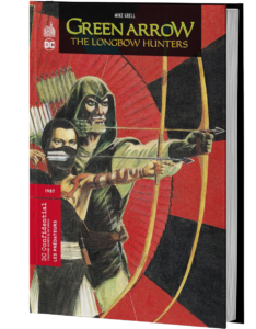 GREEN ARROW : THE LONGBOW HUNTER