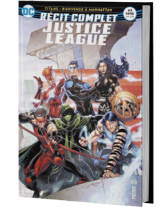 RÉCIT COMPLET JUSTICE LEAGUE #5 (TITANS REBIRTH TOME 2)