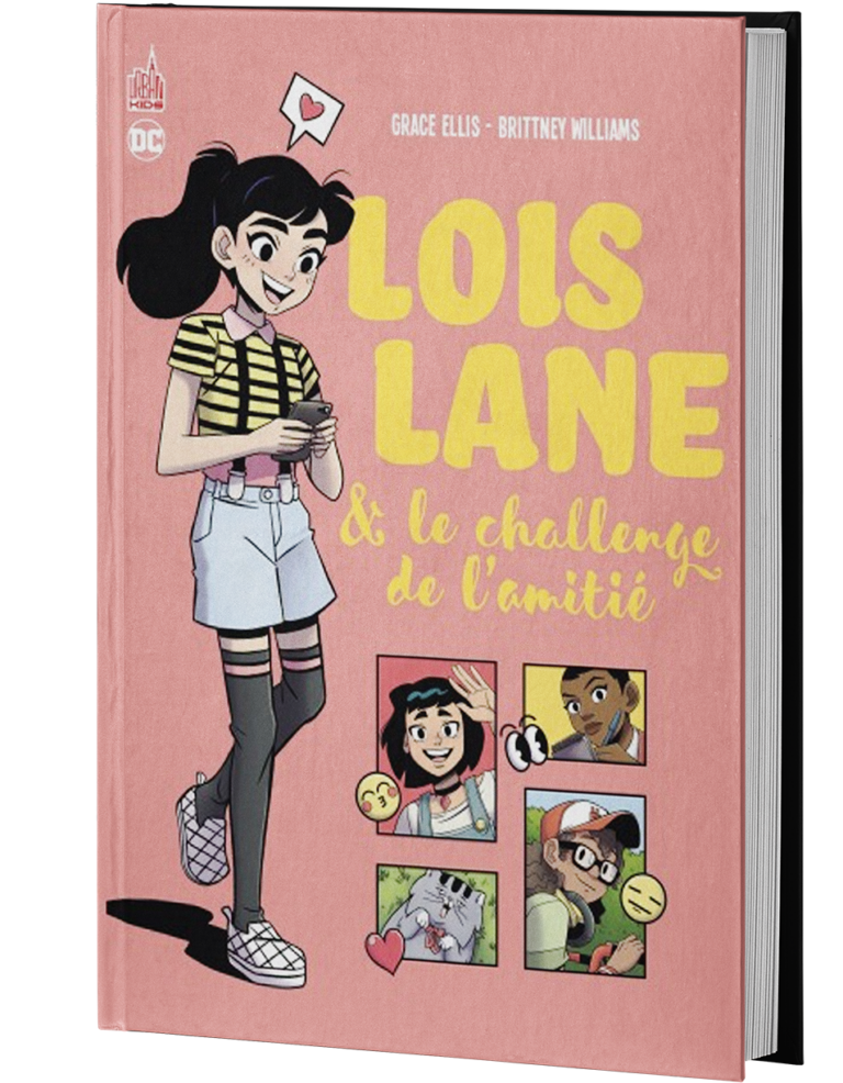 LOIS LANE & LE CHALLENGE DE L'AMITIÉ