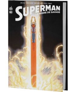 SUPERMAN : LE RÈGNE DE SAVAGE