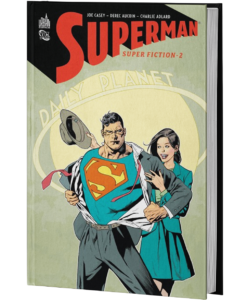 SUPERMAN : SUPER FICTION TOME 2