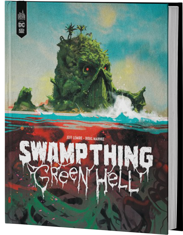 SWAMP THING : GREEN HELL