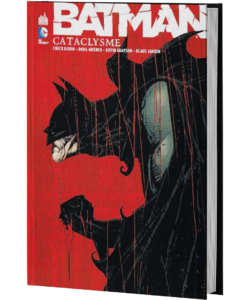 BATMAN : CATACLYSME