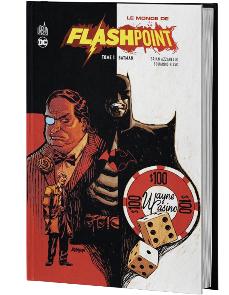 LE MONDE DE FLASHPOINT TOME 1