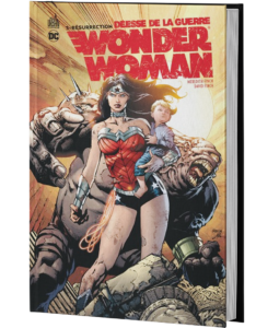 WONDER WOMAN : DÉESSE DE LA GUERRE TOME 3