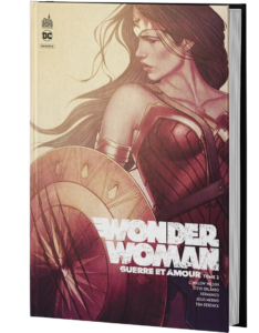 WONDER WOMAN : GUERRE ET AMOUR TOME 2