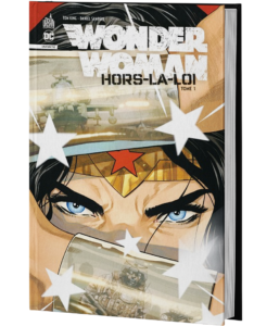 WONDER WOMAN : HORS-LA-LOI TOME 1