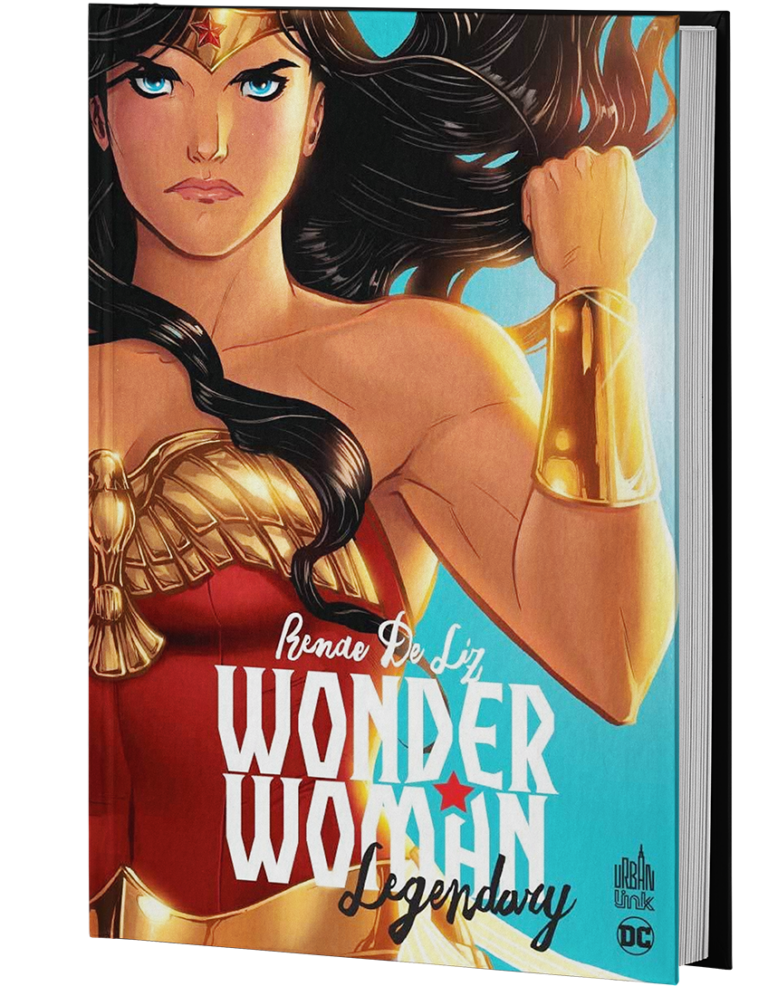 WONDER WOMAN : LEGENDARY