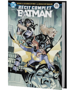 RÉCIT COMPLET BATMAN #12 (BATGIRL & THE BIRDS OF PREY TOME 3)