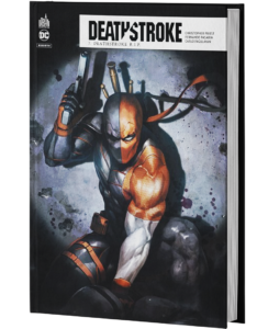 DEATHSTROKE REBIRTH TOME 7