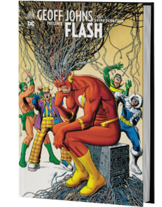 GEOFF JOHNS PRÉSENTE FLASH TOME 3