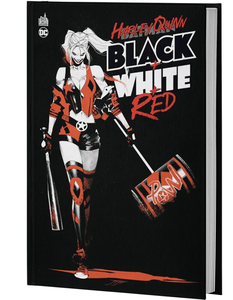 HARLEY QUINN : BLACK + WHITE + RED