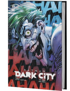 BATMAN : DARK CITY TOME 4