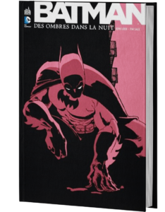 BATMAN : DES OMBRES DANS LA NUIT