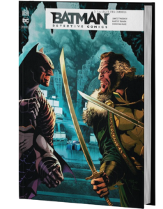 BATMAN : DETECTIVE COMICS TOME 3