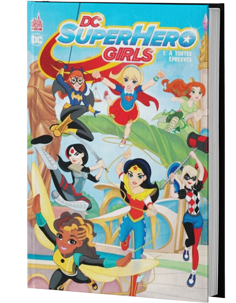 DC SUPERHERO GIRLS TOME 1