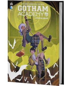 GOTHAM ACADEMY TOME 1