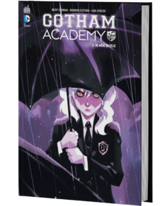 GOTHAM ACADEMY TOME 2