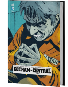 GOTHAM CENTRAL TOME 3