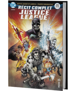 RÉCIT COMPLET JUSTICE LEAGUE #10 (JUSTICE LEAGUE OF AMERICA REBIRTH TOME 1)