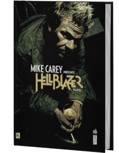 MIKE CAREY PRÉSENTE HELLBLAZER TOME 3